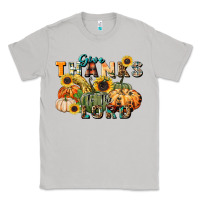 Moon Dust give thanks to the lord Classic Tee - FaDigitalArtStudio