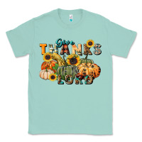 Seafoam give thanks to the lord Classic Tee - FaDigitalArtStudio