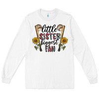 White little sister biggest fan Long Sleeve Tee - CowhideDigitalArt