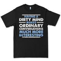 Black having a dirty mind makes ordinary conversations much more interesting Premium Tee - linhVisuals