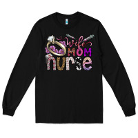 Black wife mom nurse Long Sleeve Tee - SublimationCraftShop
