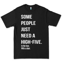 Black some people need a high five Premium Tee - linhVisuals