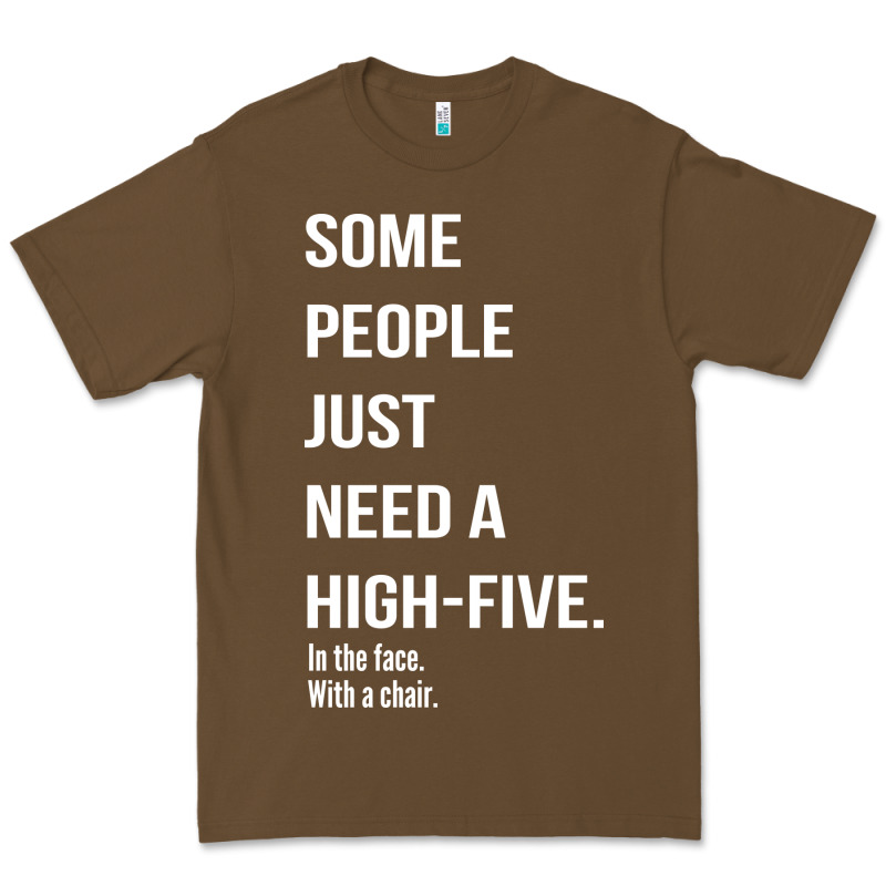Some People Need A High Five Premium Tee by linhVisuals | Teevron