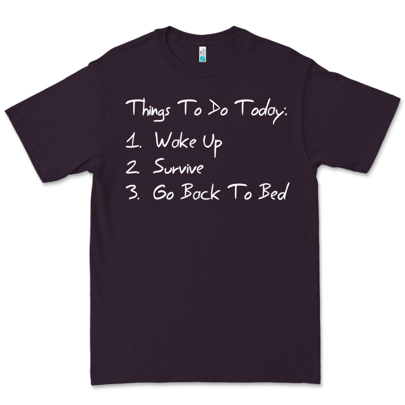 Things To Do Today Premium Tee by linhVisuals | Teevron