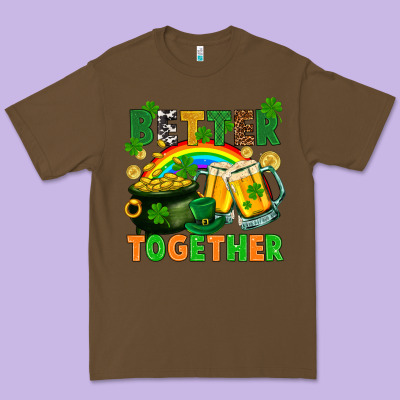 St. Patrick's Day Better Together Premium Tee Designed By Fadigitalartstudio