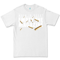 White when in doubt empty the magazine Premium Tee - linhVisuals