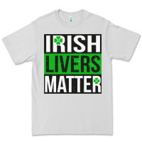 Irish Livers Matter   Funny St Patricks Day Irish Drinking T Shirts Te Premium Tee | Teevron