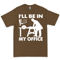 Cacao i'll be in my office carpenter woodworking Premium Tee - linhVisuals