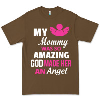 Cacao my mommy was amazing god made her an angel Premium Tee - linhVisuals
