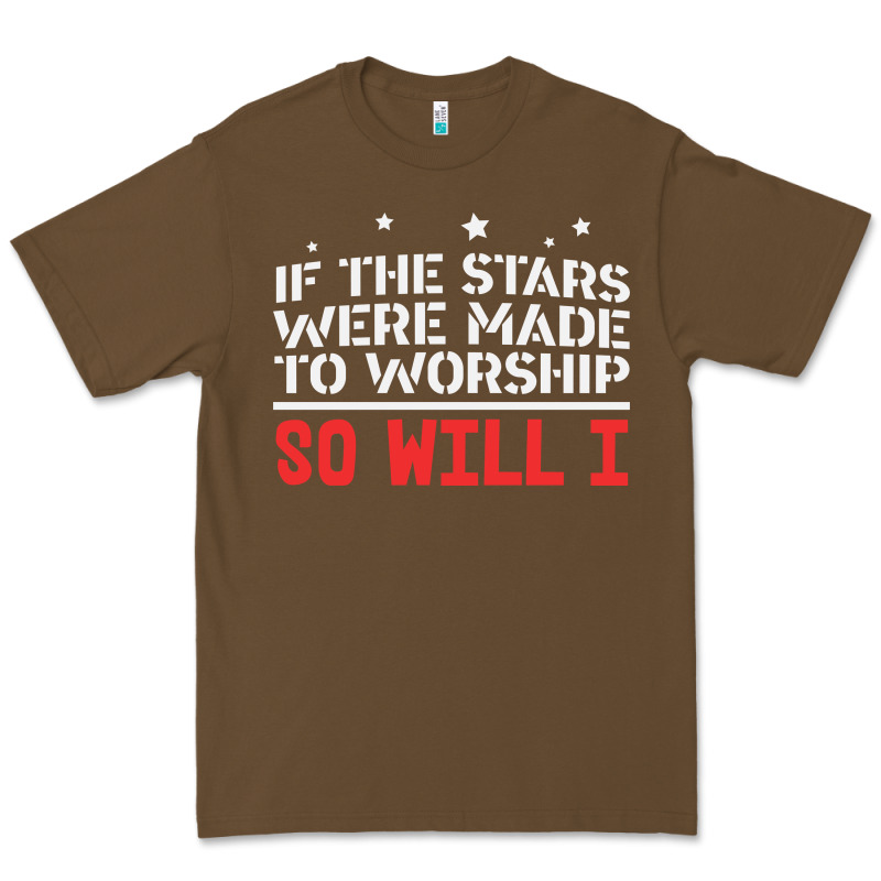 If The Stars Were To Worship So Will I Premium Tee by linhVisuals | Teevron