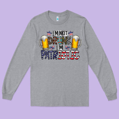 I'm Not Drunk I'm Patriotic Long Sleeve Tee Designed By Cowhidedigitalart