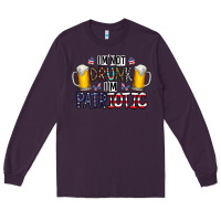 Plum I'm Not Drunk I'm Patriotic Long Sleeve Tee - CowhideDigitalArt