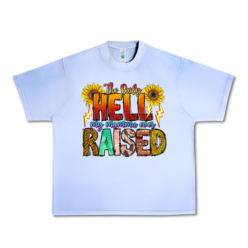 The Only Hell My Momma Ever Urban Heavy Tee by CowhideDigitalArt | Teevron