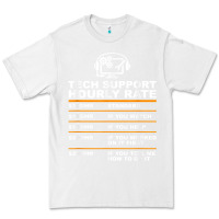 White tech support hourly rate t shirt Premium Tee - linhVisuals
