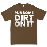 Cacao vintage funny shirts for men, rub some dirt on it long sleeve t shirt Premium Tee - linhVisuals