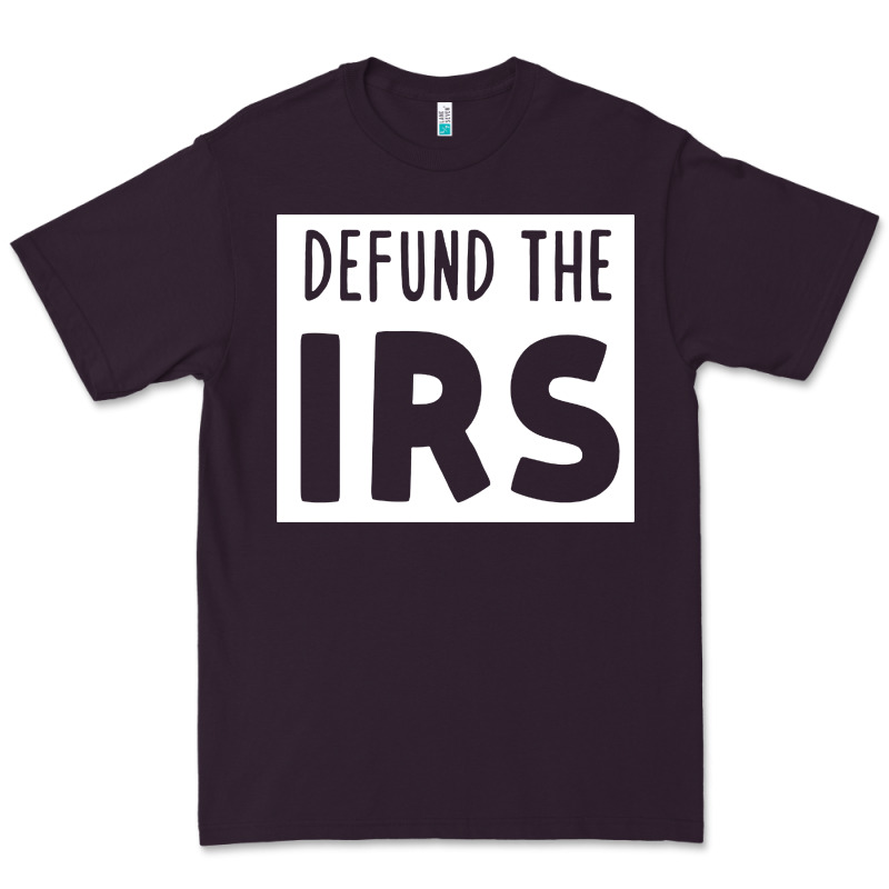 Defund The Irs Premium Tee by linhVisuals | Teevron