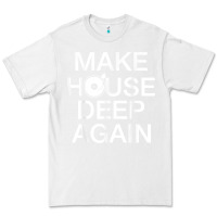 White make house deep again house music turntable t shirt Premium Tee - linhVisuals