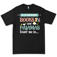 Black if it involves books and pajamas book lover gift tee t shirt Premium Tee - linhVisuals