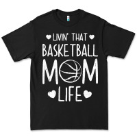 Basketball T  Shirt Basketball Mom Life T  Shirt Premium Tee | Teevron