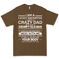 Cacao i am a lucky daughter i have a crazy dad grumpy old man t shirt Premium Tee - linhVisuals