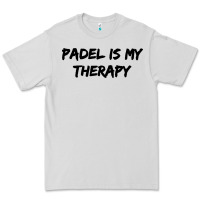 Dove Grey padel is my therapy Premium Tee - linhVisuals