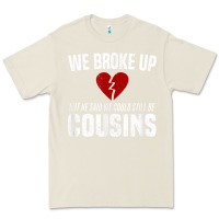 Bone we broke up still cousins funny redneck break up gag joke t shirt Premium Tee - linhVisuals