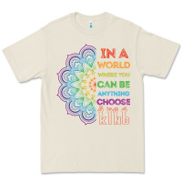 Bone kindeness In A World Where You Can Be Anything Choose Kind Kindness Premium Tee - linhVisuals