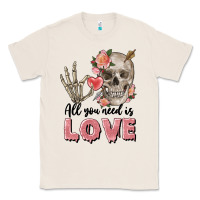 Natural Skull all you need is love Classic Tee - FaDigitalArtStudio