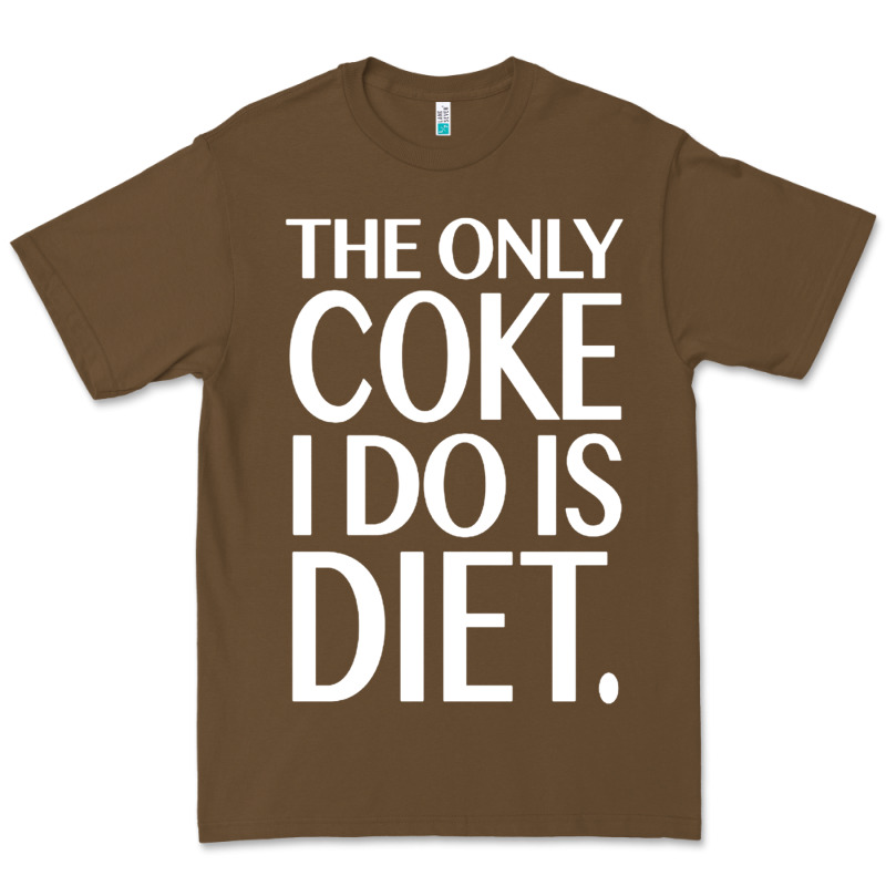 The Only Coke I Do Is Diet Premium Tee by linhVisuals | Teevron