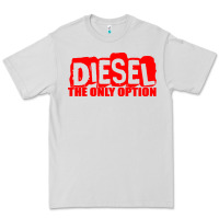Dove Grey Diesel The Only Option Premium Tee - linhVisuals