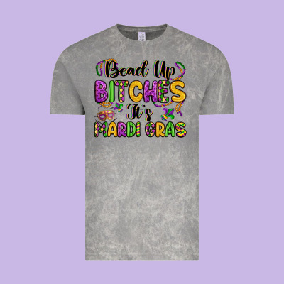 Bead Up Bitches It S Mardi Gras Vintage Tee Designed By Lillyallendesigns