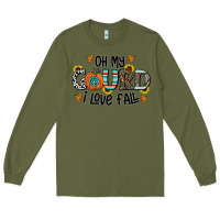 Army Green oh my gourd i love fall Long Sleeve Tee - CowhideDigitalArt