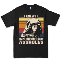 Black i knew it im surrounded by assholes Premium Tee - linhVisuals
