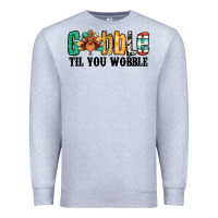 Heather Grey gobble til you wobble thanksgiving turkey Premium Sweatshirt - Jasminsmagicworld