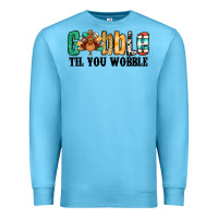 Ocean Blue gobble til you wobble thanksgiving turkey Premium Sweatshirt - Jasminsmagicworld