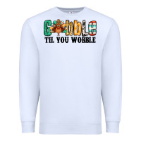 White gobble til you wobble thanksgiving turkey Premium Sweatshirt - Jasminsmagicworld