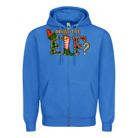 True Royal What The Elf Christmas Zipper Hoodie - RanaPortraitStore