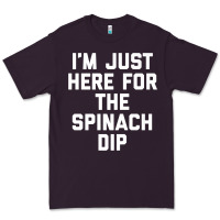 Plum foodie appetizer i'm just here for the spinach dip premium t shirt Premium Tee - linhVisuals