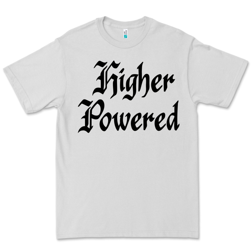 Higher Powered   Alcoholics Anonymous Slogans Premium Tee by linhVisuals | Teevron