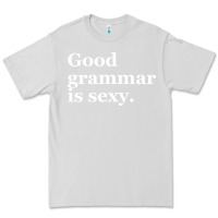 Dove Grey good grammar is sexy Premium Tee - linhVisuals