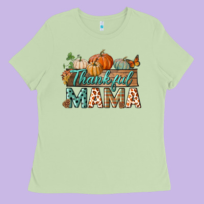 Thankful Mama Ladies Tee Designed By Bundleandbundleshop