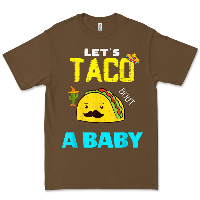 Lets Taco Bout A Baby May,5th Cinco De Mayo Mexican Party T Shirt Premium Tee by linhVisuals | Teevron