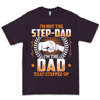 Plum mens i'm not the step dad i'm the dad that stepped up father gift t sh Premium Tee - linhVisuals