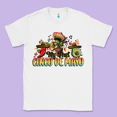 My First Cinco De Mayo Classic Tee Designed By Fadigitalartstudio