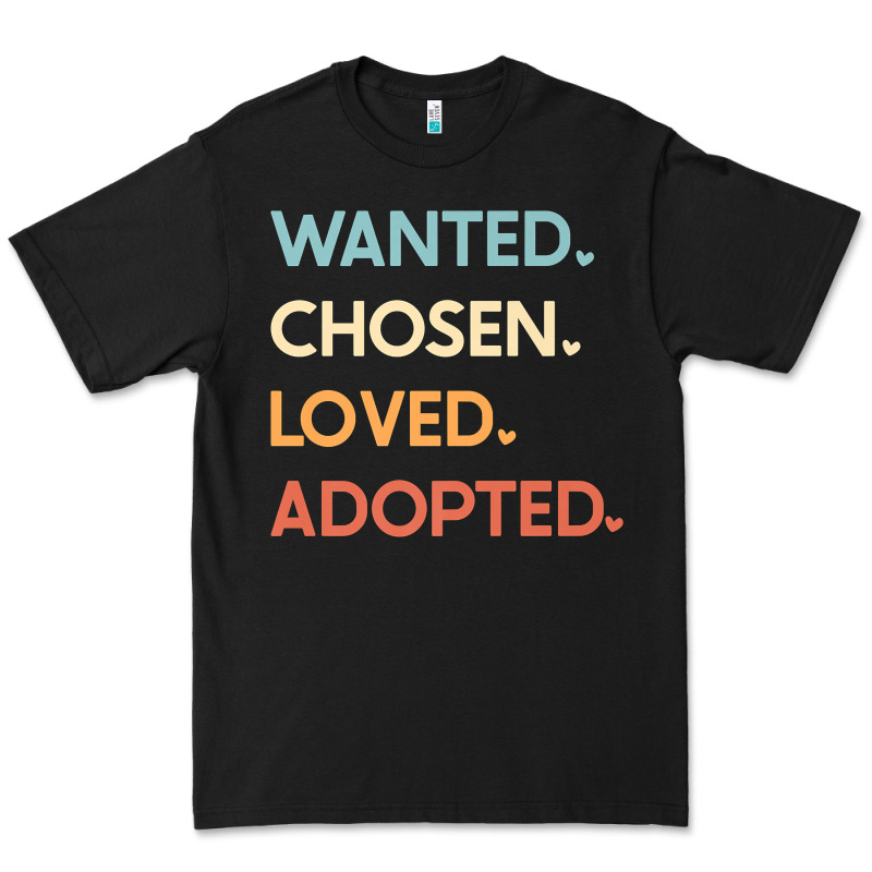 Adoption Day Announcement   Wanted Chosen Loved Adopted Premium T Shir Premium Tee by linhVisuals | Teevron