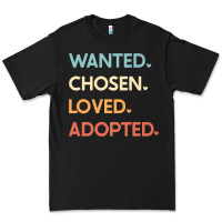Adoption Day Announcement   Wanted Chosen Loved Adopted Premium T Shir Premium Tee | Teevron