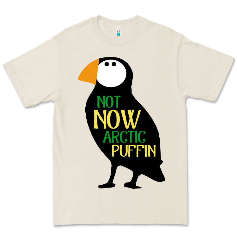 Not Now Arctic Puffin! ,  Not Now Arctic Puffin Premium Tee by linhVisuals | Teevron