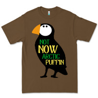 Cacao not now arctic puffin! ,  not now arctic puffin Premium Tee - linhVisuals