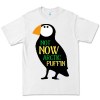 White not now arctic puffin! ,  not now arctic puffin Premium Tee - linhVisuals