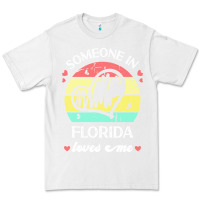 White someone in florida loves me t  shirt someone in florida loves me funny Premium Tee - linhVisuals